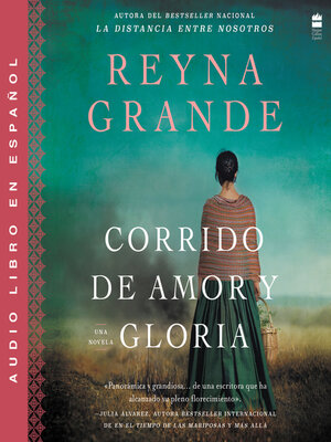 cover image of A Ballad of Love and Glory / Corrido de amor y gloria (Spanish ed)